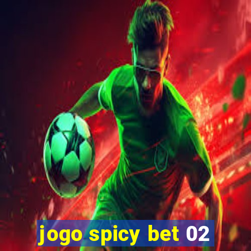 jogo spicy bet 02